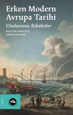 Erken Modern Avrupa Tarihi - Uluslararası Rekabetler