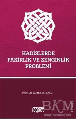 Hadislerde Fakirlik ve Zenginlik Problemi