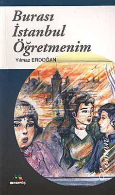Burası İstanbul Öğretmenim
