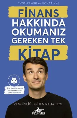 Finans Hakkında Okumanız Gereken Tek Kitap - Zenginliğe Giden Rahat Yol