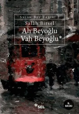 Ah Beyoğlu Vah Beyoğlu