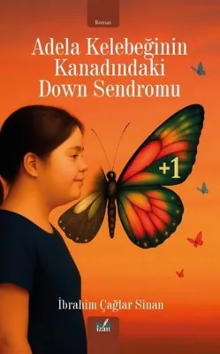 Adela Kelebeğinin Kanadındaki Down Sendromu