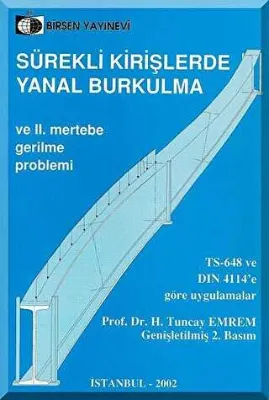 Sürekli Kirişlerde Yanal Burkulma ve 2. Mertebe Gerilme Problemi