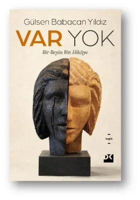 Var Yok - Bir Beyin Bin Hikaye