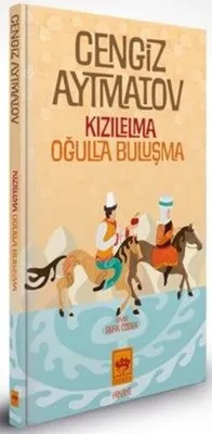 Kızılelma - Oğulla Buluşma - Özel Baskı