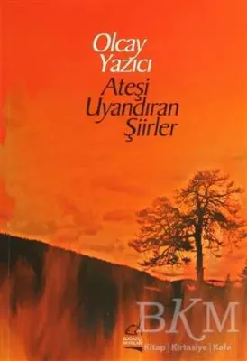 Ateşi Uyandıran Şiirler