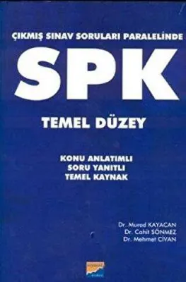 Siyasal Kitabevi - Eğitim Çıkmış Sınav Soruları Paralelinde SPK Temel Düzey