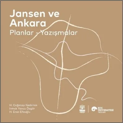 Jansen ve Ankara: Planlar - Yazışmalar