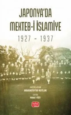 Japonya'da Mekteb-i İslamiye (1927 - 1937)