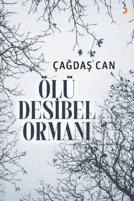 Ölü Desibel Ormanı