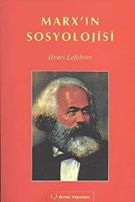 Marx’ın Sosyolojisi
