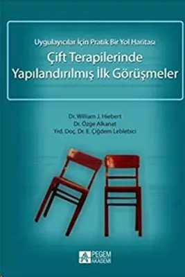 Çift Terapilerinde Yapılandırılmış İlk Görüşmeler