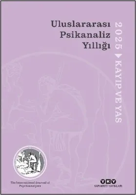 Uluslararası Psikanaliz Yıllığı 2025 - Kayıp ve Yas