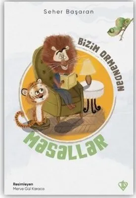 Bizim Ormandan Masallar